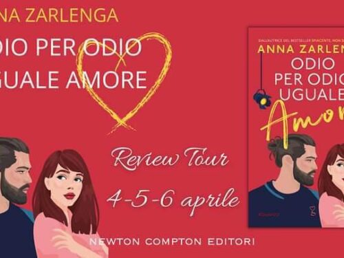 REVIEW PARTY: ODIO PER ODIO UGUALE AMORE